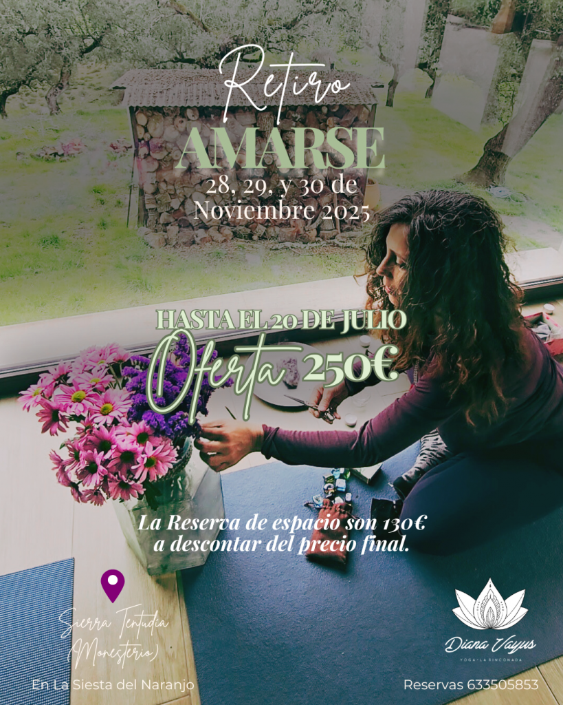 Retiro Otoño 2025 · Amarse - Diana Vayus Yoga Retiro Otoño 2025 · Amarse - Diana Vayus Yoga